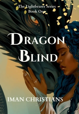 Dragon Blind by Williams Christians, Iman