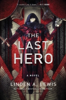 The Last Hero by Lewis, Linden A.