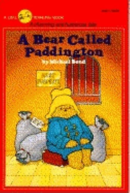 Bear Called Paddington by Bond, Michael
