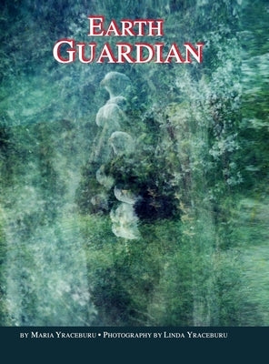Earth Guardian by Yraceburu, Maria