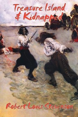 Treasure Island & Kidnapped by Stevenson, Robert Louis