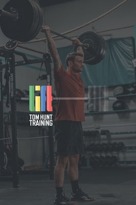 Lift: 8 weeks to reset your strength gains by Johnson, Sam