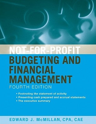 NFP Budgeting 4e by McMillan, Edward J.