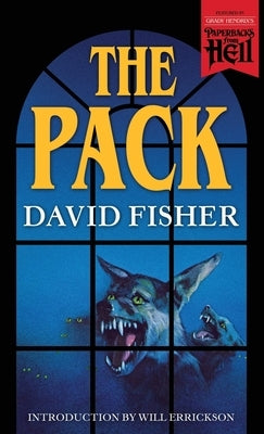 The Pack (Paperbacks from Hell) by Fisher, David