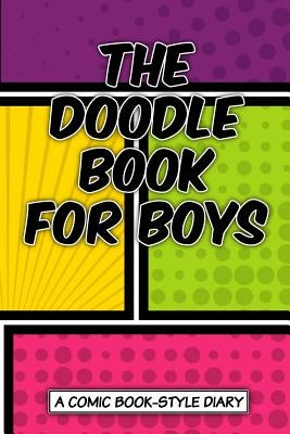 The Doodle Book for Boys by Sketchbooks, Art Journaling