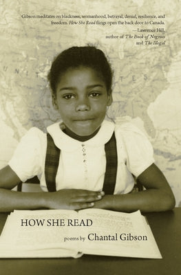 How She Read by Gibson, Chantal