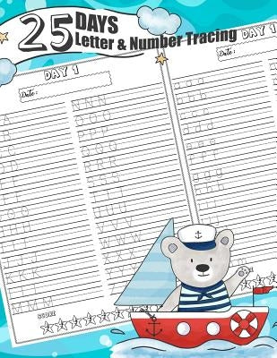 25 Days Letter & Number Tracing: Daily Alphabet Tracing Workbook 4 Pages Tracing Practice Per Day Include Uppercase Tracing, Lowercase Tracing, Number by Jean, Jenis