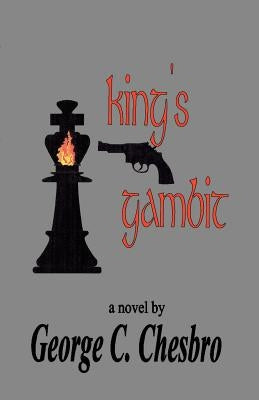 King's Gambit by Chesbro, George C.