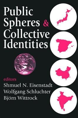 Public Spheres and Collective Identities by Schluchter, Wolfgang