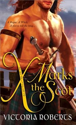 X Marks the Scot by Roberts, Victoria