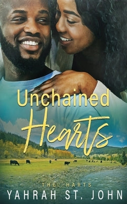 Unchained Hearts by St John, Yahrah