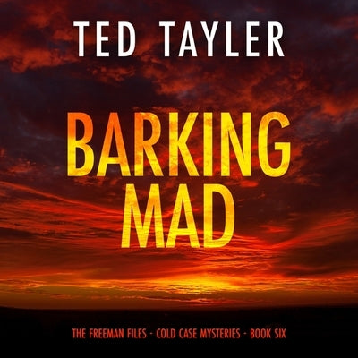 Barking Mad by Tayler, Ted