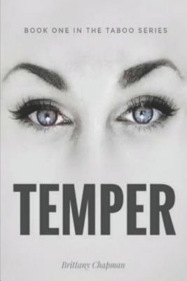 Temper: Book One of the Taboo Series by Chapman, Brittany