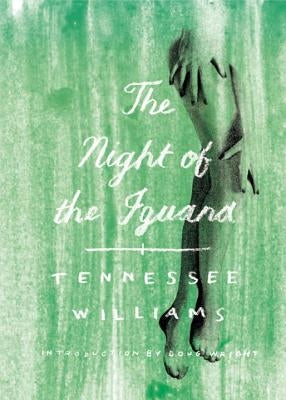 The Night of the Iguana by Williams, Tennessee