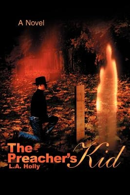 The Preacher's Kid by Holly, L. A.