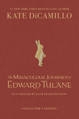 The Miraculous Journey of Edward Tulane Deluxe Collector's Edition by DiCamillo, Kate