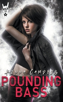 Pounding Bass by Campbell, Kenna