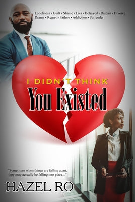 I Didn't Think You Existed by Ro, Hazel