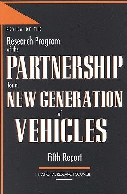 Review of the Research Program of the Partnership for a New Generation of Vehicles: Fifth Report by National Research Council