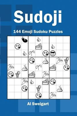 Sudoji: 144 Emoji Sudoku Puzzles by Sweigart, Al