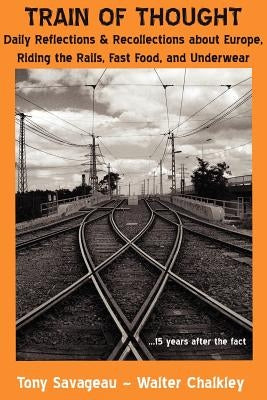 Train of Thought by Savageau, Tony