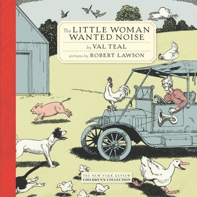 The Little Woman Wanted Noise by Teal, Val