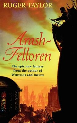 Arash-Felloren by Taylor, Roger