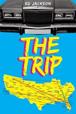 The Trip by Jackson, Ed