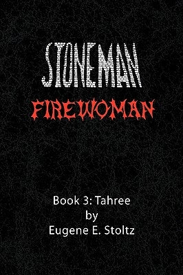 Stoneman Firewoman by Stoltz, Eugene E.