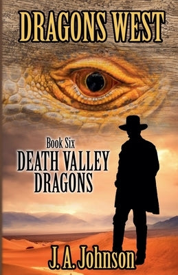 Death Valley Dragons by Johnson, J. a.