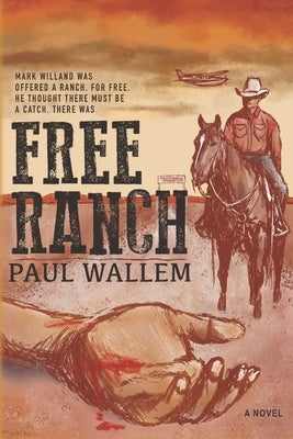 Free Ranch by Wallem, Stephen