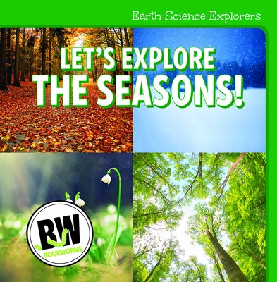 Let's Explore the Seasons! by Horning, Nicole