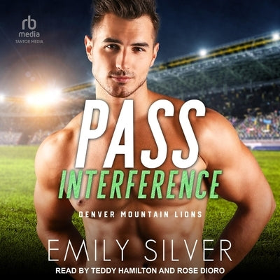 Pass Interference by Silver, Emily
