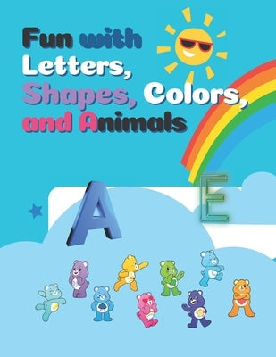 Fun with Letters, Shapes, Colors, and Animals: My First Toddler Coloring Book by Press