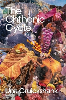 The Chthonic Cycle by Cruickshank, Una
