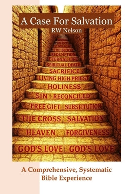 A Case for Salvation by Nelson, Rw