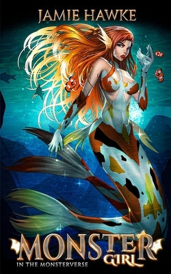 Monster Girl in the Monsterverse by Hawke, Jamie