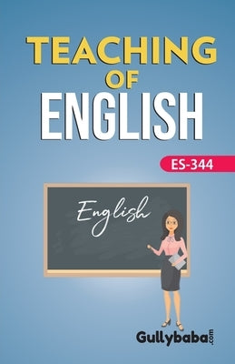 ES-344 Teaching Of English by Gph Panel of Experts