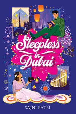 Sleepless in Dubai by Patel, Sajni