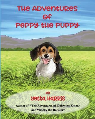 The Adventures of Peppy the Puppy by Brennan, Lisa