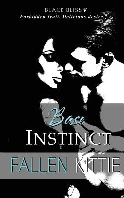 Base Instinct by Kittie, Fallen