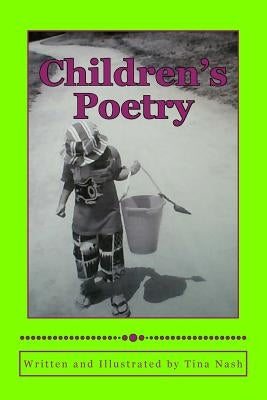Children's Poetry by Nash, Tina M.