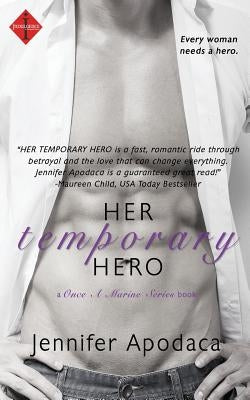 Her Temporary Hero by Apodaca, Jennifer