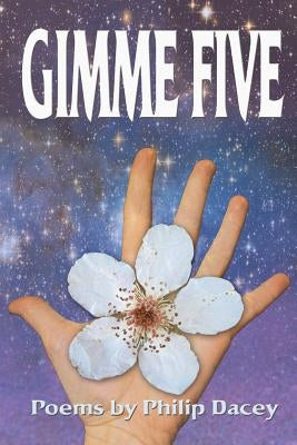 Gimme Five by Dacey, Philip