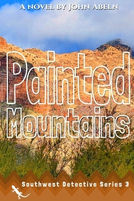 Painted Mountains by Abeln, Peter