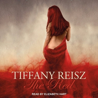 The Red: An Erotic Fantasy by Reisz, Tiffany