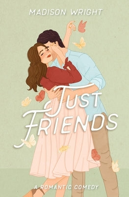 Just Friends by Wright, Madison