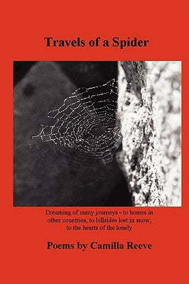 Travels of a Spider by Reeve, Camilla