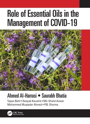 Role of Essential Oils in the Management of Covid-19 by Al-Harrasi, Ahmed