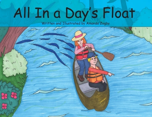 All In a Day's Float by Zogby, Amanda